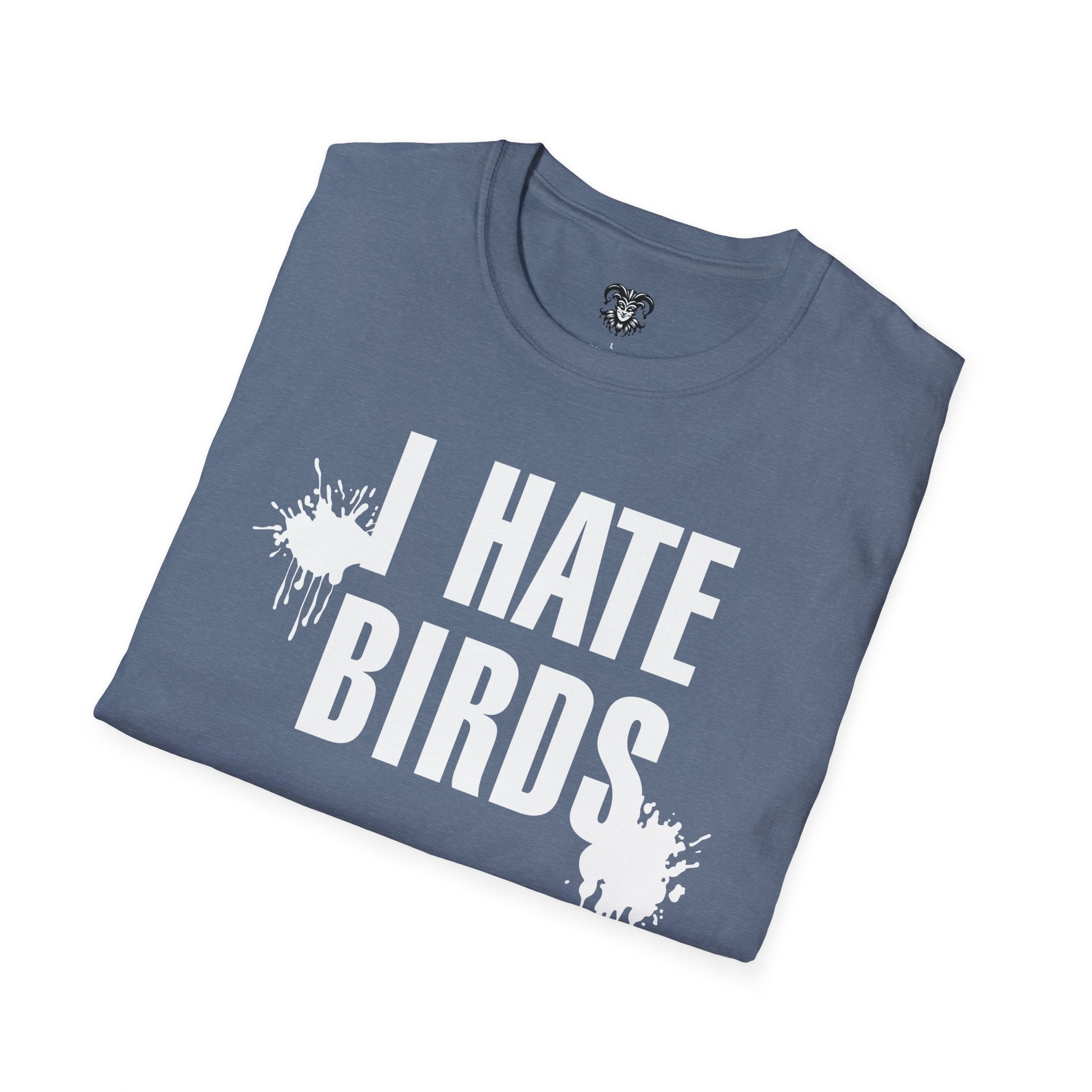 Humorous I Hate Birds Tee
