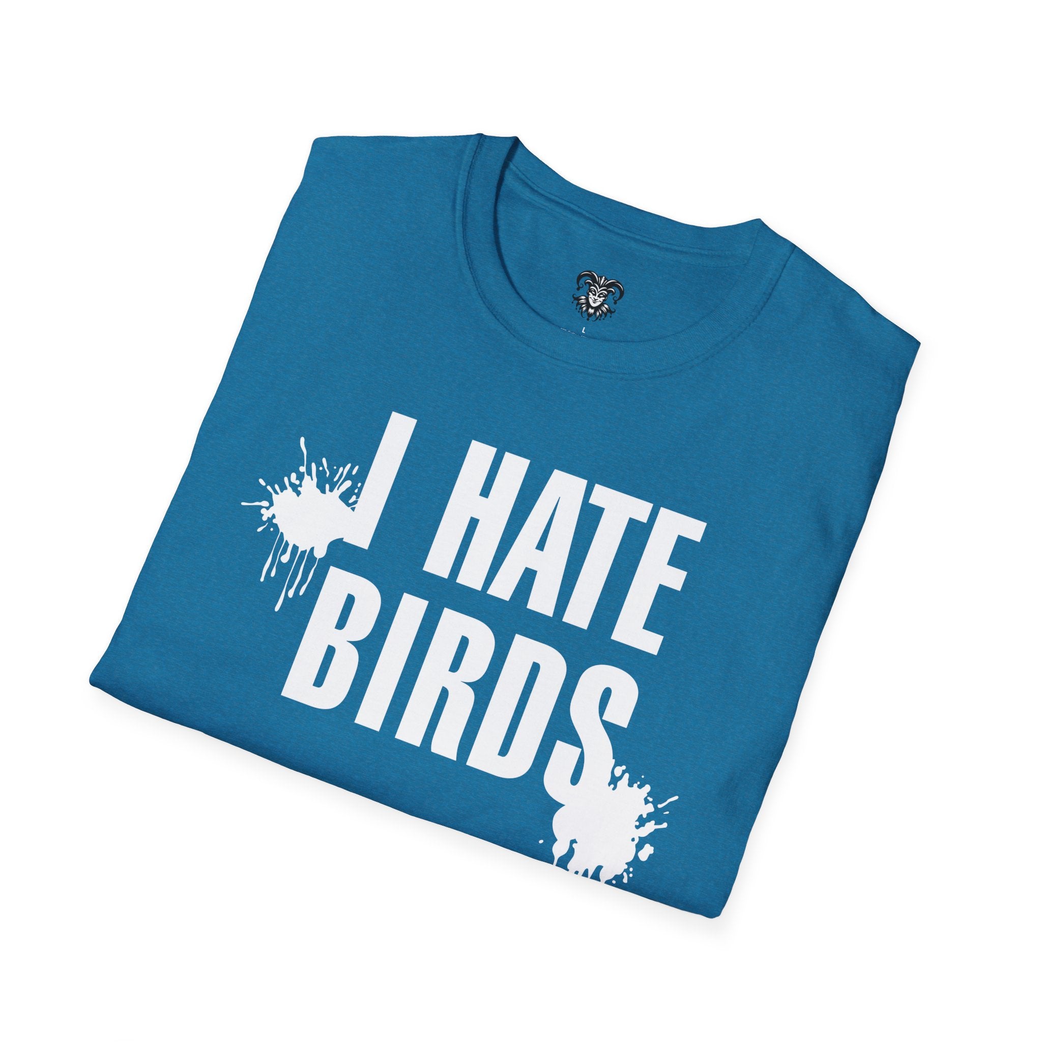 Humorous I Hate Birds Tee