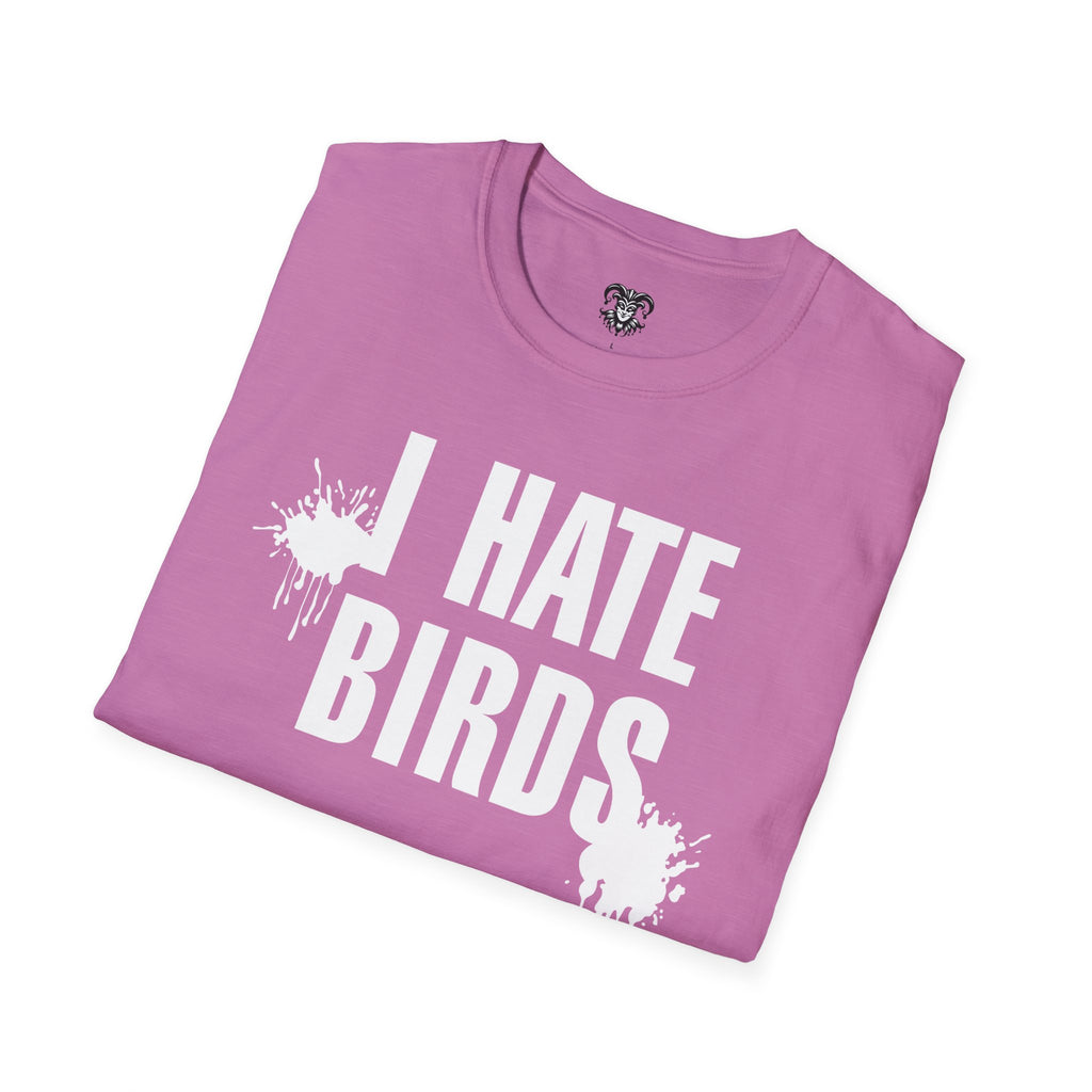 Humorous I Hate Birds Tee