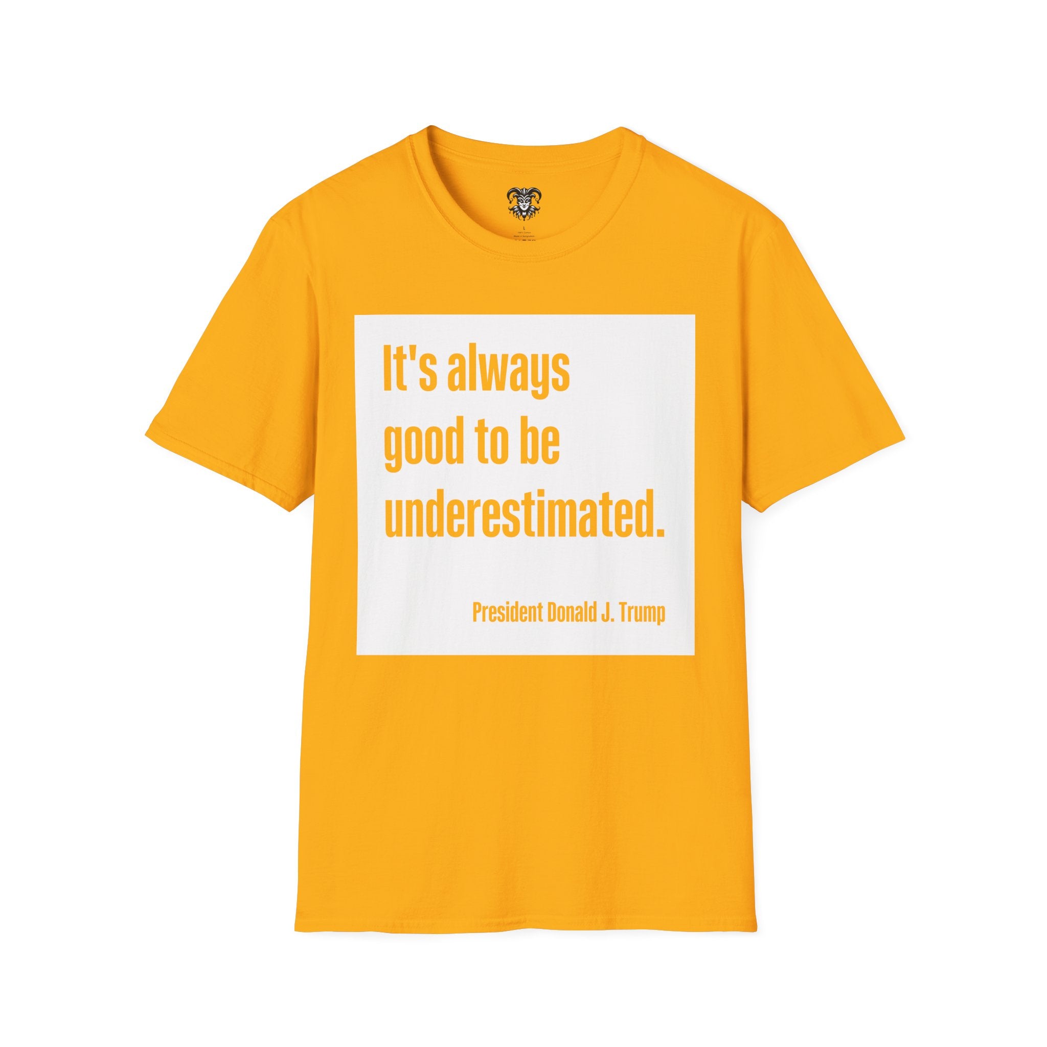 Trump Quote Unisex T-Shirt