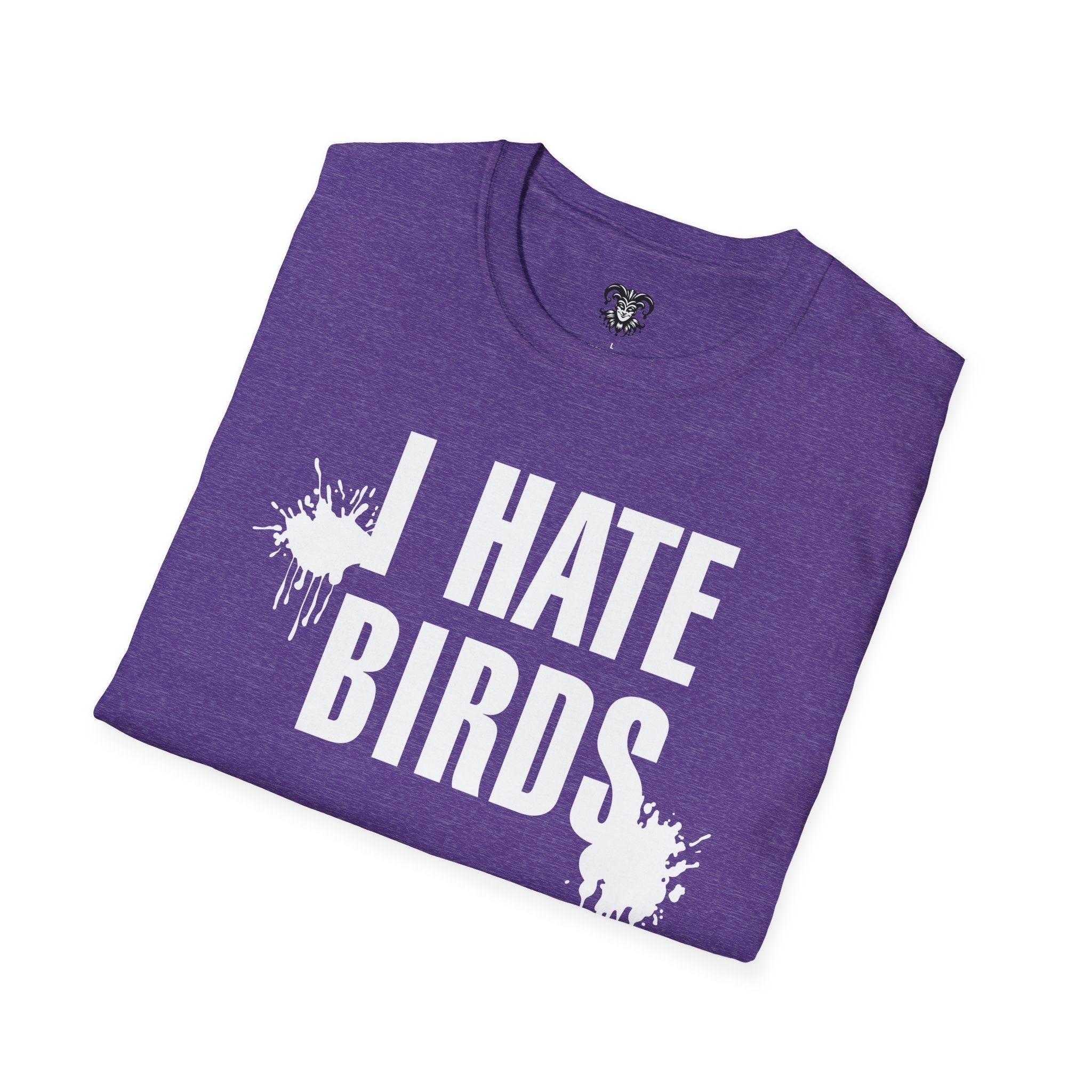 Humorous I Hate Birds Tee