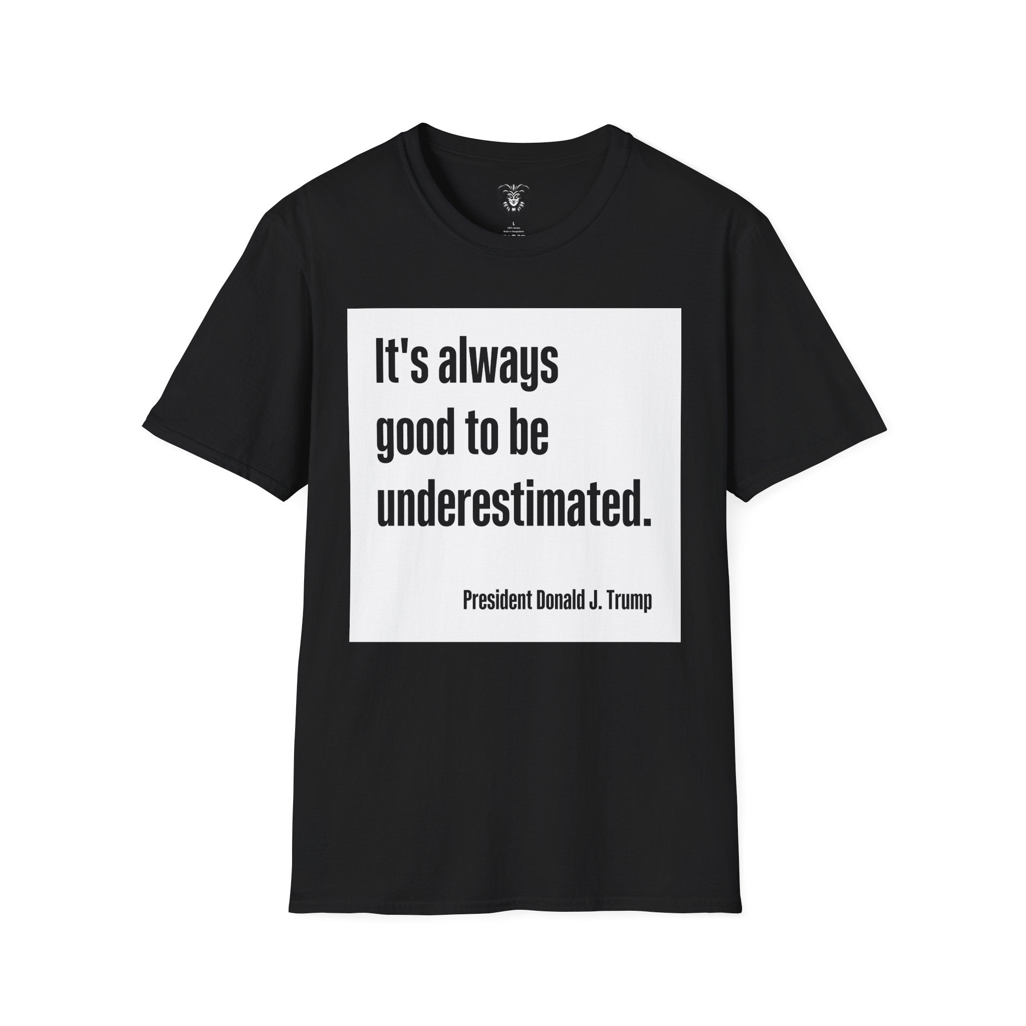 Trump Quote Unisex T-Shirt