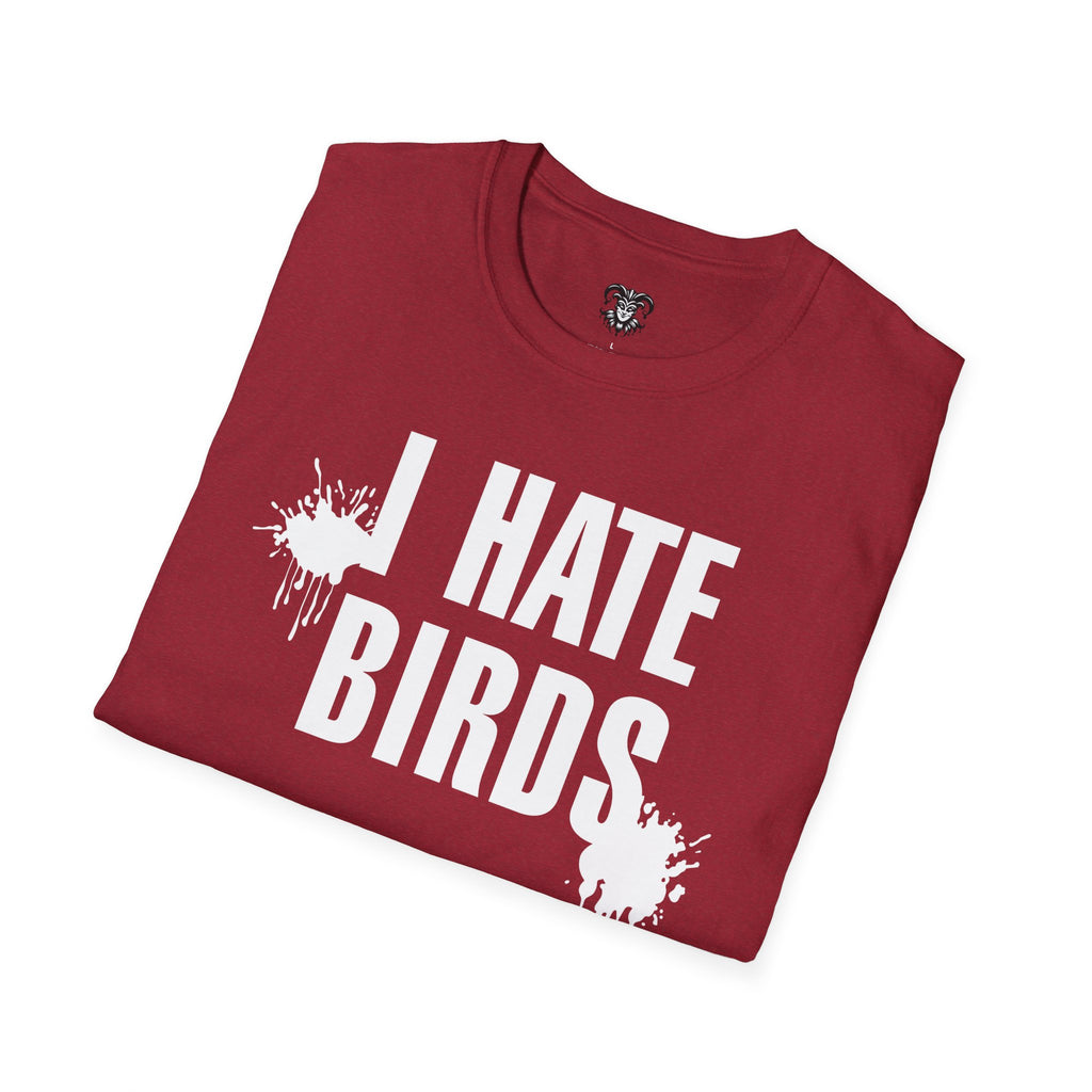 Humorous I Hate Birds Tee