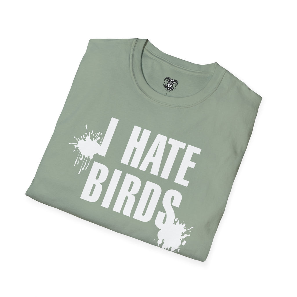 Humorous I Hate Birds Tee