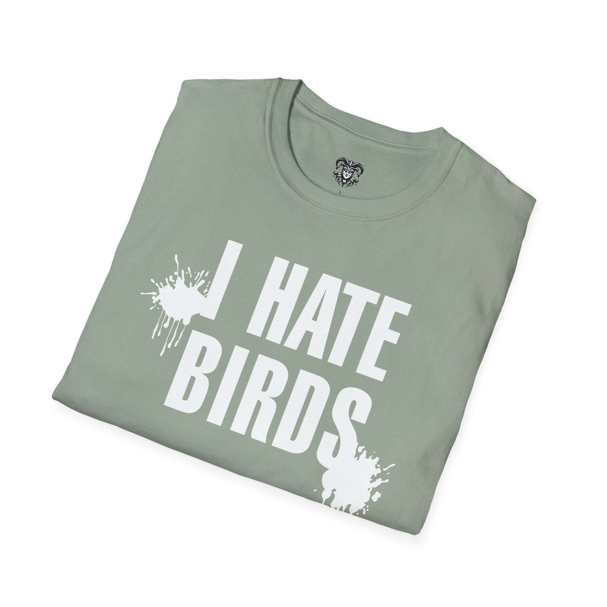 Humorous I Hate Birds Tee